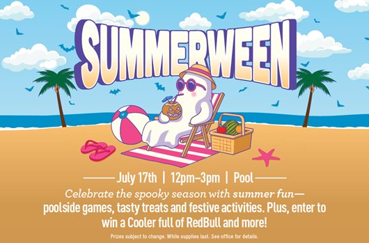 Summerween July 17th | 12pm-3pm | Pool Celebrate the spooky season with summer fun - poolside games, tasty treats