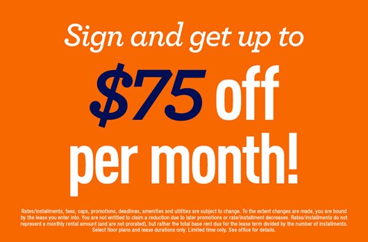 SIgn and get up to $75 off per month!