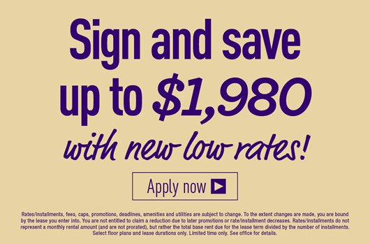 Sign and save up to $1,980 with new low rates! Apply Now>