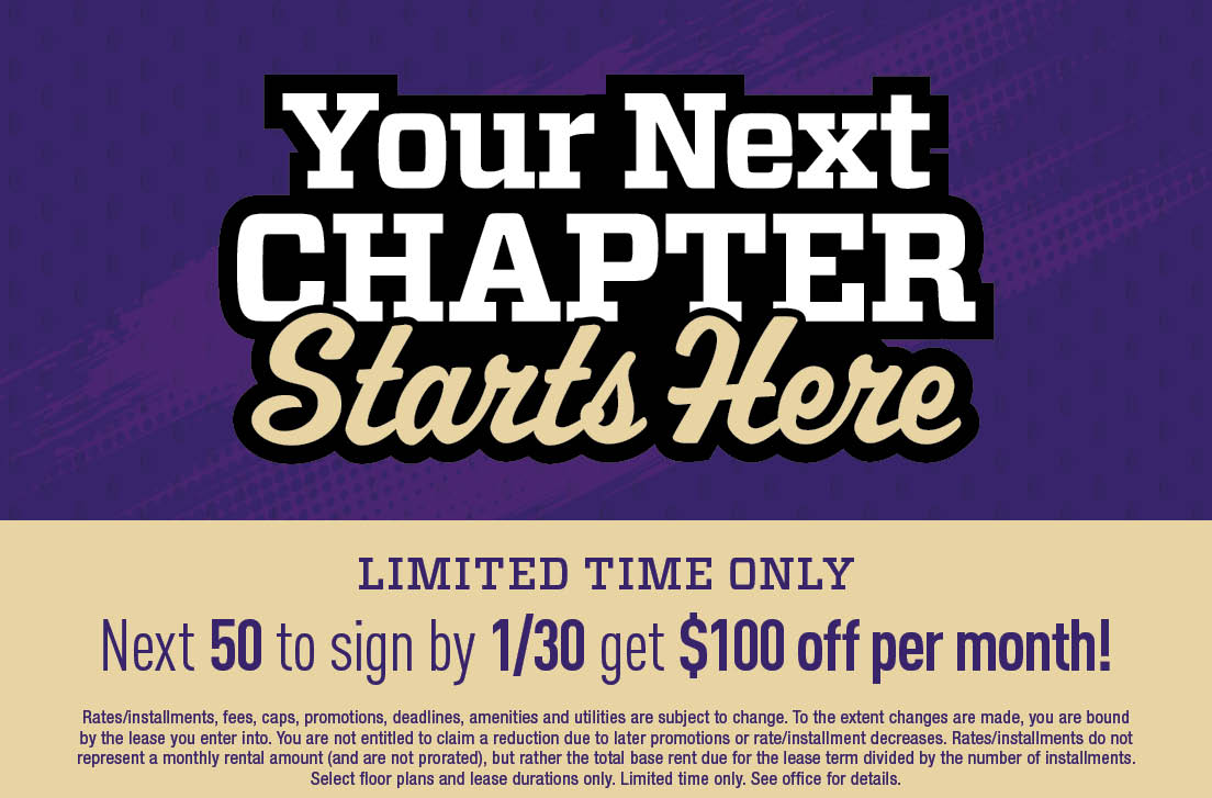Next 50 to sign by 1/30 get up to $100 off per month!