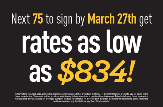Next 75 to sign by March 27th get rates as low as $834