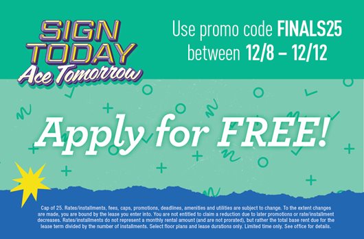 Use promo code FINALS25 between December 8 - 12 and apply for FREE