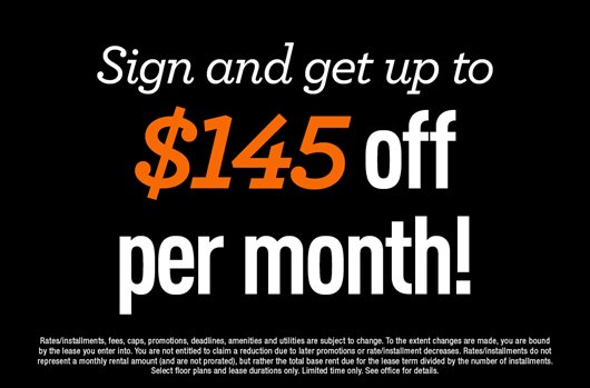 Sign and get up to $145 off per month!