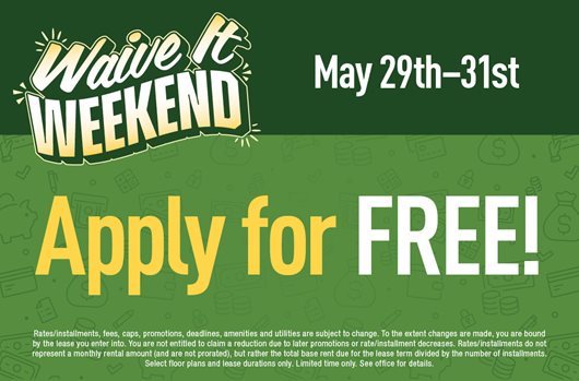 Waive It Weekend