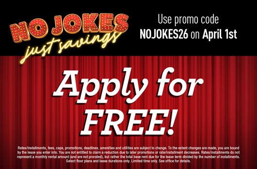 No jokes just savings! Use promo code NOJOKES26 on April 1st and apply for free!