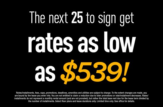 The next 25 to sign get rates as low as $539!