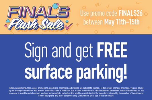 Finals Flash Sale. Use promo code FINALS26 between May 11th - 15th and get free surface parking!