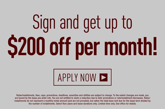 Sign and get up to $200 off per month! Apply Now>