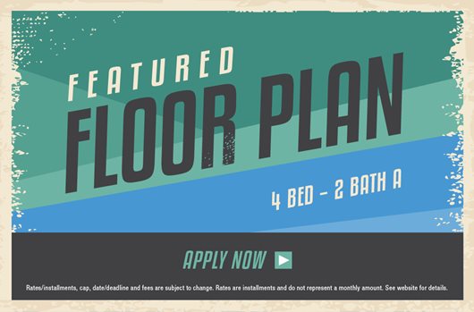 Featured Floor Plan | 4-bed 2-bath A | Apply Now>