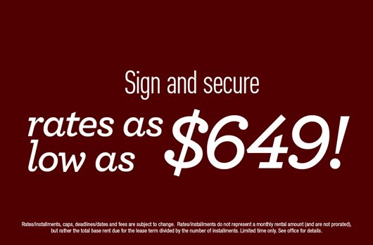 Sign and secure rates as low as $649!