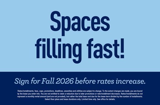 Spaces filling fast! Sign for Fall 2026 before rates increase.
