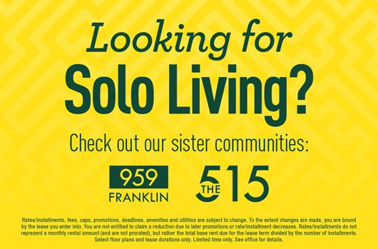 Looking for solo living? 959 Franklin and The 515