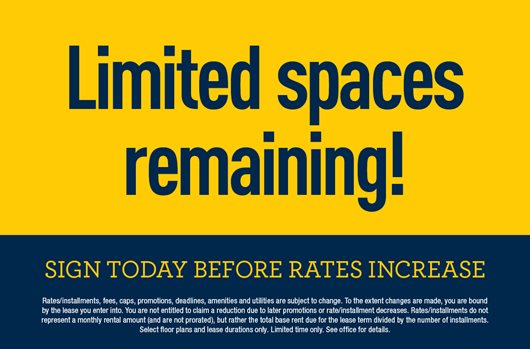 Limited spaces remaining! Sign today before rates increase. 