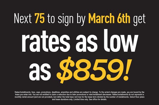 Next 75 to sign by March 6th get rates as low as $859