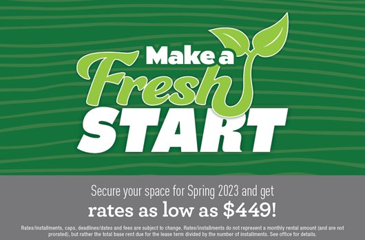 Secure your space for Spring 2023 and get rates as low as $449