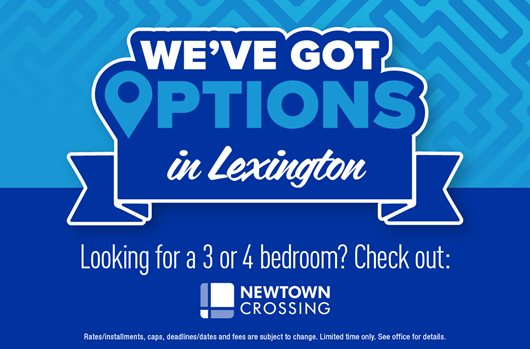 We've got options in Lexington. Transfer to one of our sister communities.