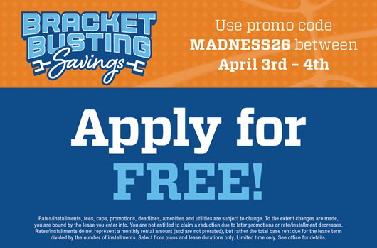 Bracket Buster Flash Sale Use promo code MADNESS26 4/3 - 4/4 Apply for FREE