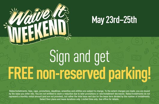 Waive it Weekend from May 23 to May 25 ONLY