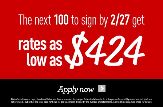 The next 100 to sign by 2/27 get rates as low as $424!