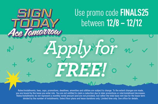Finals Flash Sale | Use promo code FINALS25 12/8-12 and apply for FREE