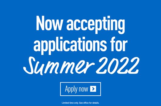 Now accepting applications for Summer 2022! Apply Now> 