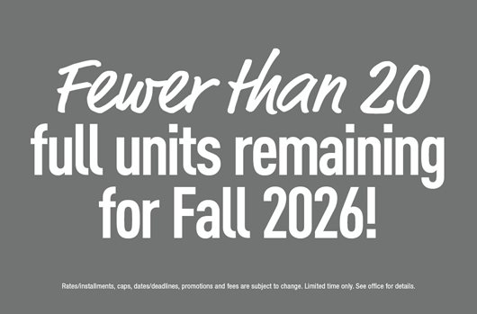 Fewer tha 20 full units remaining for Fall 2026!