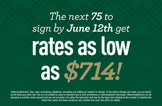 The next 75 to sign by June 12th get rates as low as $714!