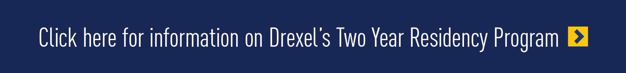 Click here for more information on the Drexel Residency Requirement