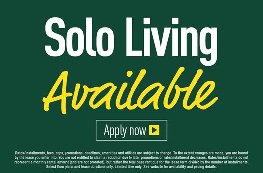 Solo Living Available | Apply Now>