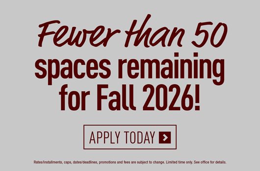 Fewer than 50 spaces remaining for Fall 2026! Apply Now>