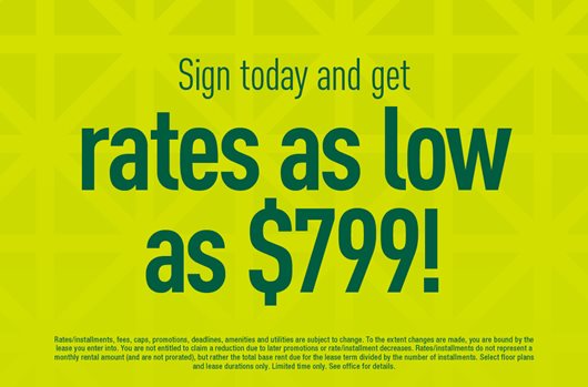 Sign today and get rates as low as $799!