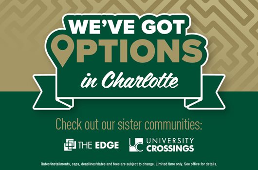 We've got options in Charlotte. Transfer to one of our sister communities.