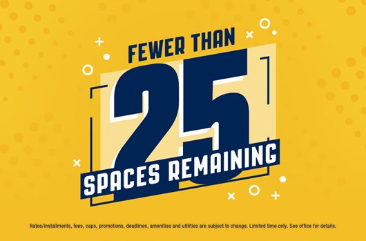 Fewer than 25 spaces remaining!