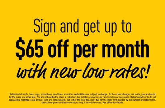 Sign and get up to $65 off per month with new low rates!