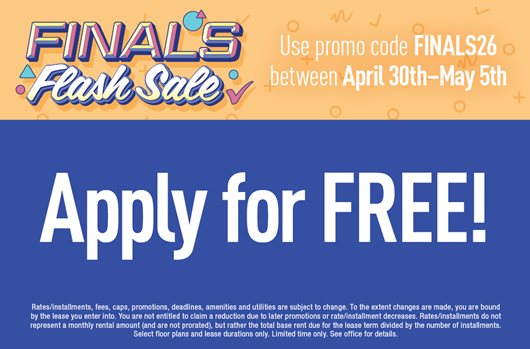 Finals Flash Sale | Use promo code FINALS26 4/30-5/5 apply for FREE!