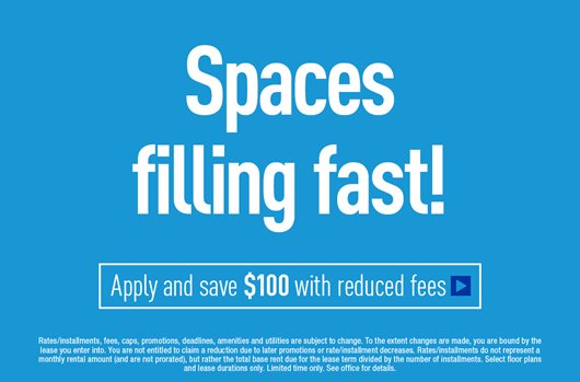 Spaces filling fast! Apply and save $100 with reduced fees.