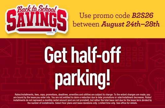 Back to School Flash Sale Use promo code B2S26 August 24th - 28th get half-off parking