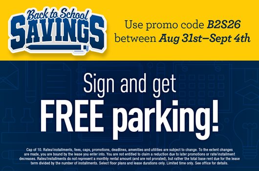 Back to School - Use promo code B2S26 between Aug 31st-Sept 4th to sign and get FREE parking