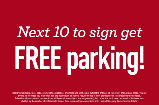 Next 10 to sign get FREE parking!