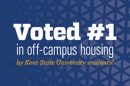 Voted #1 in off-campus housing by Kent State University students!