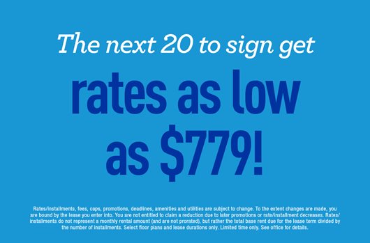 The next 20 to sign get rates as low as $779!