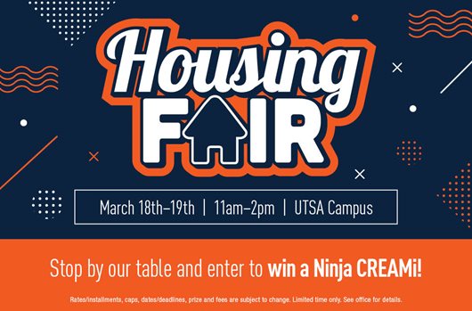 Housing Fair on March 18 - 19 from 11AM to 2PM on the UTSA Campus