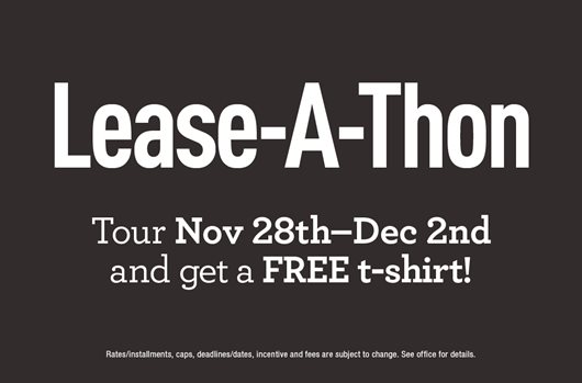 Lease-a-thon | Tour November 28th-December 2nd and get a FREE t-shirt!