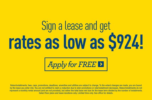 Sign a lease and get rates as low as $924! Apply for Free >