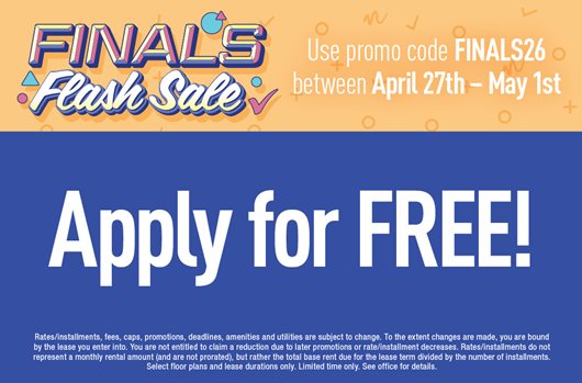 Finals Flash Sale. Use promo code FINALS26 between April 27th - May 1st and apply for free!