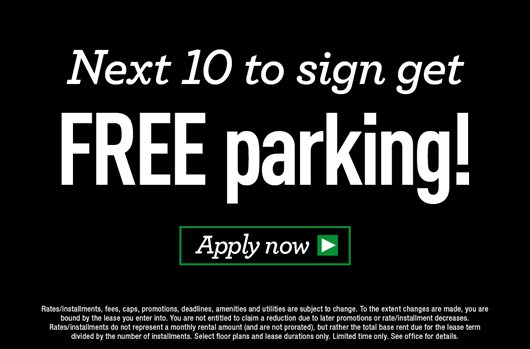 Next 10 to sign get FREE parking