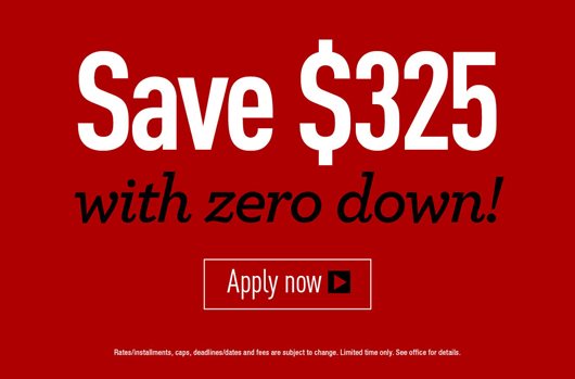 Save with zero down!