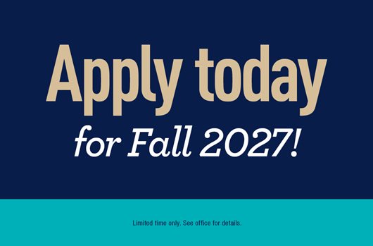 Apply today for Fall 2027!