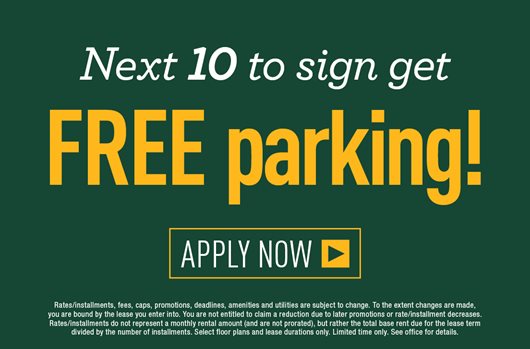 Next 10 to sign get FREE parking!