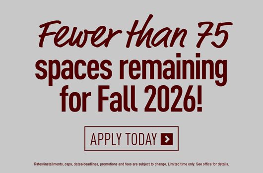 Fewer than 75 spaces remaining! Apply Now> 
